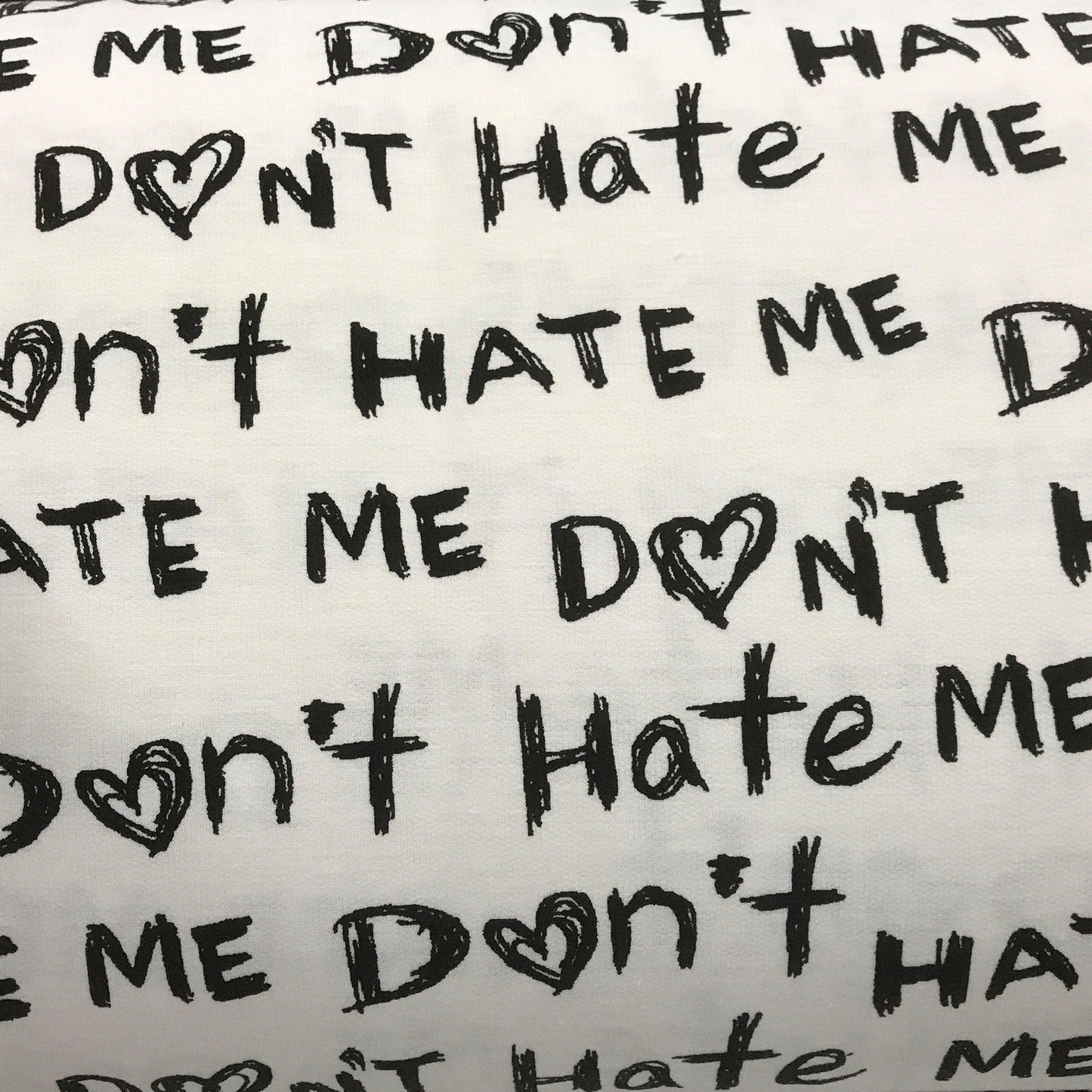 Don't Hate Me-on White Cotton/Poly French Terry Fabric - Nature's Fabrics